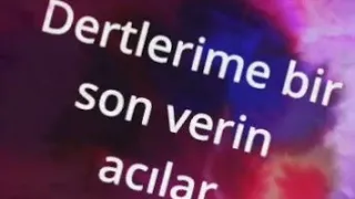 🎁  DERTLERİME   SON   VERİN   ACILAR  🎁  2️⃣  Acılar