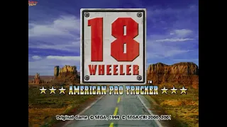 18 Wheeler American Pro Trucker (Arcade Mode) Sega Dreamcast Complete Playthrough