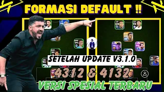 FORMASI DEFAULT !! 4312 & 4132 VERSI SPESIAL TERBARU EFOOTBALL 2024 MOBILE