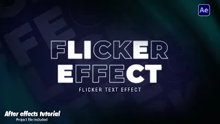 Flicker Effect - After effects tutorial - project file included