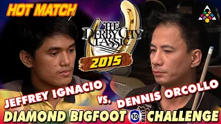 10-BALL: JEFFREY IGNACIO VS DENNIS ORCOLLO - 2015 BIG FOOT - DERBY CITY CLASSIC