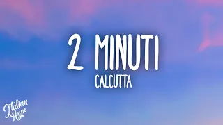 Calcutta - 2minuti