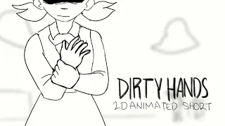 Dirty Hands - 2D Animated Short about Sexual Abuse (MYP Personal Project 2022)