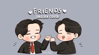 friends english cover [BTS] || Kyoka Jirou