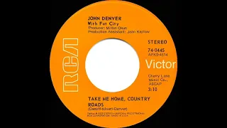 1971 HITS ARCHIVE: Take Me Home, Country Roads - John Denver (a #1 record--stereo 45)