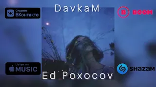 DavkaM - Ed Poxocov