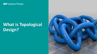 What is Topological Design? - a  talk by Professor Mark Dennis, hosted by IOP West Midlands