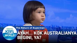 Ayah, Kok Australianya Begini, ya? [The Return of Superman/07-06-2020][SUB INDO]