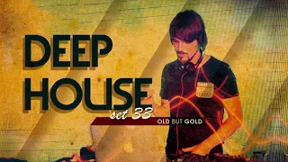 DEEP HOUSE SET 33 (OLD BUT GOLD) - AHMET KILIC