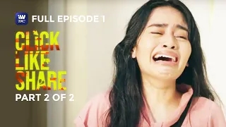 Click, Like, Share Season 3 | Full Episode 1 | Part 2 of 2 | iWantTFC Originals Playback