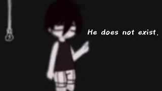 he does not exist… // Omori meme || Slight Spoilers!