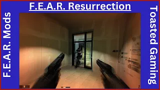 F.E.A.R. Mods - F.E.A.R. Resurrection