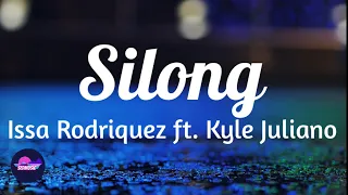 Issa Rodriguez Ft. Kyle Juliano - Silong (Lyrics)|Sedmusic