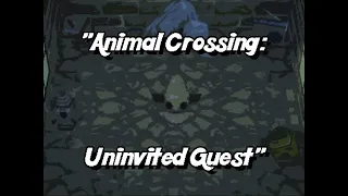 "Animal Crossing - Uninvited Guest" Creepypasta