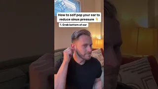 How to self pop your EAR- Reduce inner ear pressure in SECONDS!