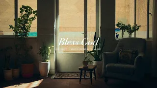 Bless God - Brook Ligertwood | Instrumental Worship | Soaking Music | Deep Prayer | Piano Worship