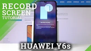 How to Record Screen on HUAWEI Y6s – Screen Recording