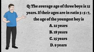 The average age of three boys is 15 years. If their ages are in ratio 3 : 5 : 7, the age of the
