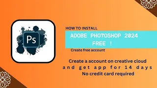 How to download Adobe Photoshop 2024 for free on Mac / Windows | No Credit card Required