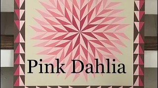 Barn Quilt: How to Create a PINK DAHLIA   #FREE Pattern #Use your own color choice   Video #49