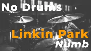 Linkin Park - Numb (Drum backing track - Drumless)