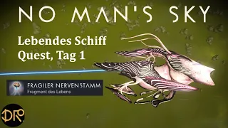 No Man's Sky (next Gen.): Lebendes Schiff Quest Tag 1 (Nervenstamm)