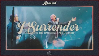 I Surrender | BOTT 2023 | POA Worship