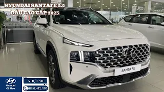 Chi tiết Hyundai Santafe 2.2D máy dầu 2023 | Giảm 50% thuế trước bạ