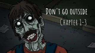 Don't Go Outside. Parts1-3. Horror animated story
