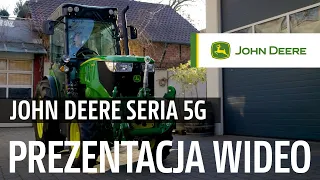 John Deere seria 5G — prezentacja wideo