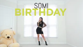 SOMI (전소미) - 'BIRTHDAY' - Lisa Rhee Dance Cover
