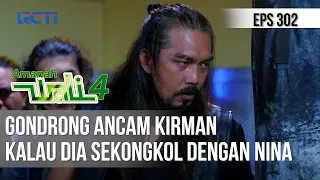 AMANAH WALI 4 - Gondrong Ancam Kirman Kalau Dia Sekongkol Dengan Nina