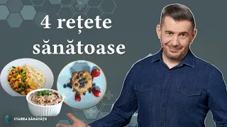 4 rețete sănătoase și delicioase 🥗 Starea Sănătăţii