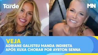 Adriane Galisteu manda indireta após Xuxa chorar por Ayrton Senna