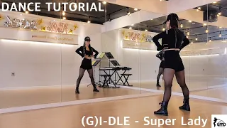 (G)I-DLE - Super Lady 카운트 거울모드 안무배우기 (mirrored tutorial)