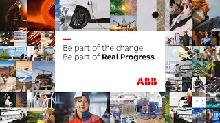 A sustainable, resilient future demands Real Progress. Be part of it with ABB