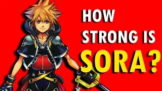 How Strong is Sora in Kingdom Hearts 2?