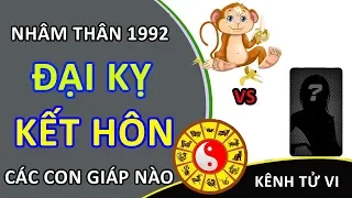 Nhâm thân 1992 tuyệt đối không được lấy những tuổi này