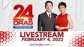 24 Oras Weekend Livestream: February 4, 2023 - Replay