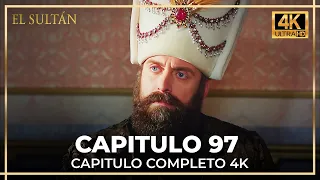 El Sultán | Capitulo 97 Completo (4K)