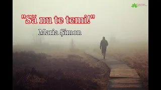 Maria Șimon "Să nu te temi!" [NOU 2023]