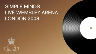 SIMPLE MINDS - LIVE LONDON (WEMBLEY ARENA) - 29th November 2008