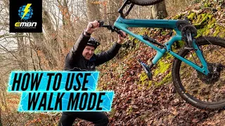 How To Use Walk Mode On An E MTB | Electric Bike Walk Assist Explained