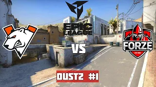 VIRTUS.PRO vs FORZE. Map-1 Dust2. EPIC CIS League Spring 2021