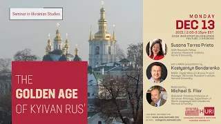 The Golden Age of Kyivan Rus'