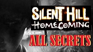 Silent Hill Homecoming: Все секреты