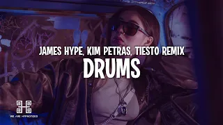 James Hype, Kim Petras - Drums (Tiesto Remix)