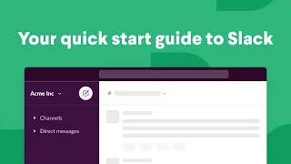 How to use Slack | Your quick start guide | Slack 101