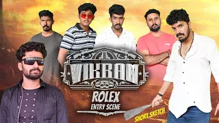 VIKRAM MOVIE ROLEX ENTRY SCENE SPOOF