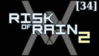 Risk of Rain 2 [34] - Бандит